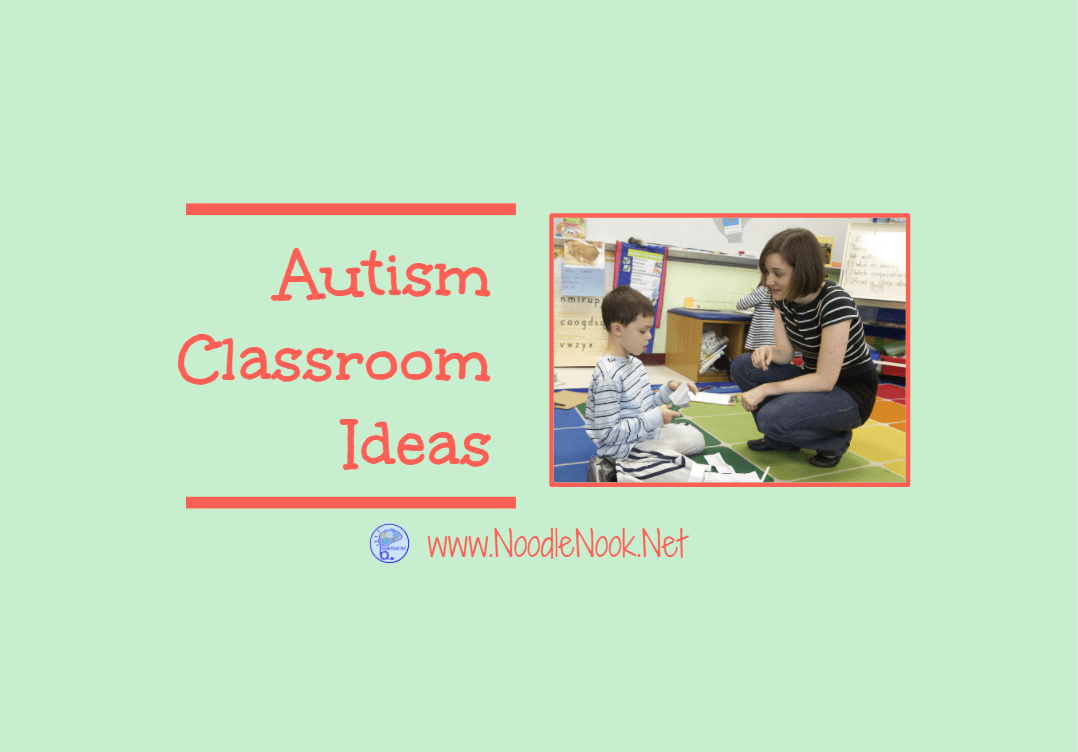 Autism Classroom Ideas Tips and Tricks that WORK