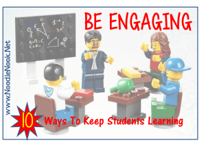 It's All About Engagement- 10 ways to keep student more engaged!