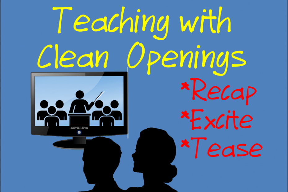 Teaching With Clean Openings