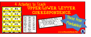 4 Activities and 3 FREE Printables to teach Upper-Lower Letter Correspondence- from NoodleNook.Net