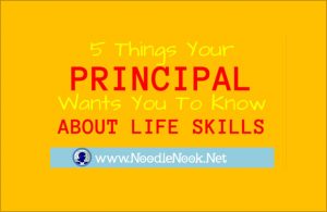 5 Things Your Principal Wants You To Know About LIFE Skills- from NoodleNook.Net