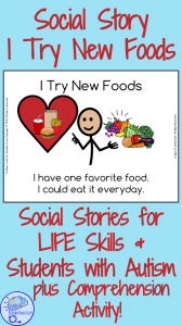 Social Story- I Try New Foods. For students with Autism, Early Elementary, or Special Education.