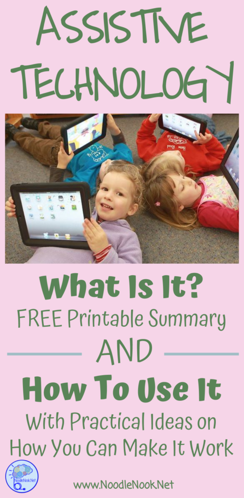Assistive Technology in the Classroom with a FREE Printable of ideas and some implementation tips.