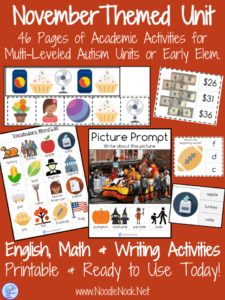 November Themed Unit for students with Disabilities or Early Elementary: Includes ELA, Math & Writing Activities!
