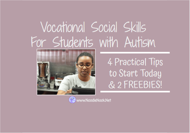 Social skills for students with Autism is hard to teach, but a must have! Here are 4 strategies to teach vocational social skills...| NoodleNook
