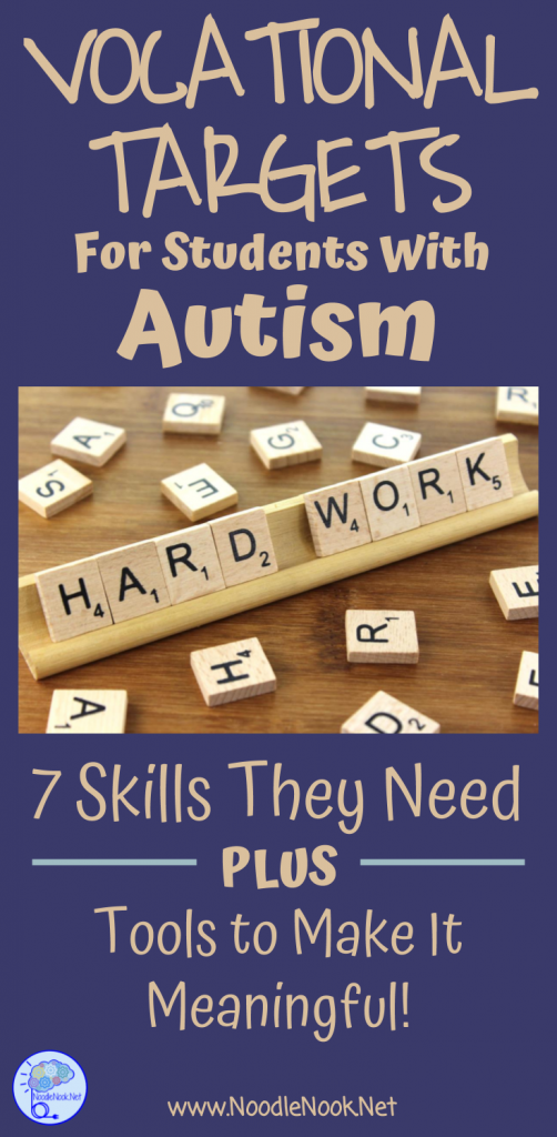 Vocational Targets for Students with Autism- 7 Skills to help get your students job ready.