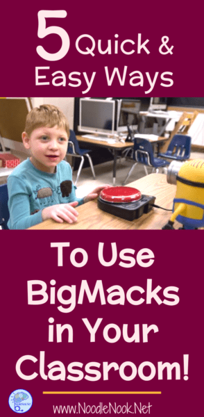 Looking for some easy ways to use BIGMacks in your classroom? Here are 5 quick and easy ideas that will help!