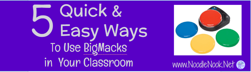 Looking for some easy ways to use BIGMacks in your classroom? Here are 5 quick and easy ideas that will help!