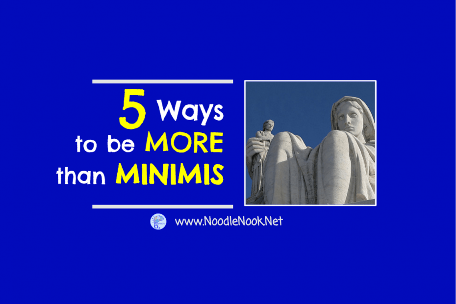 The Supreme Court found that we need to do more than de minimis… but what does that even mean? 5 Ways to Guarantee you’re more than minimus!