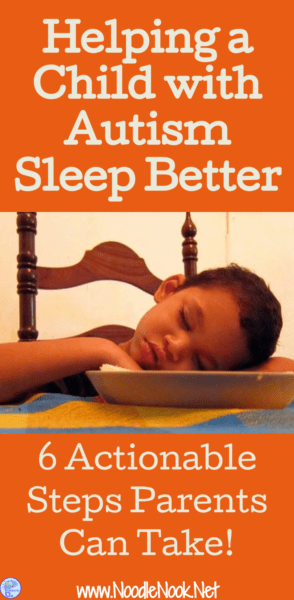 Sleep issues affect 80% of kids with Autism. How can you help? Be sure follow these 6 simple steps!
