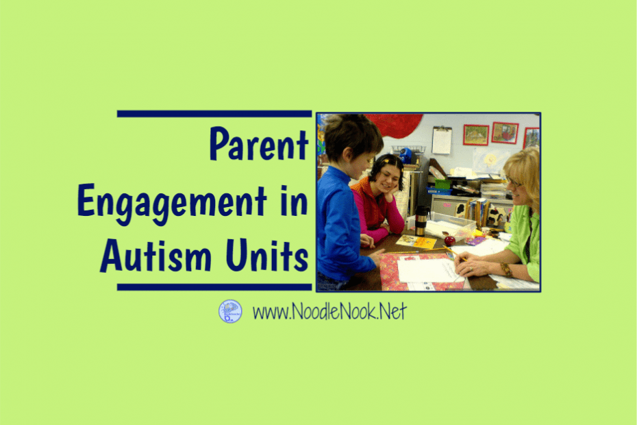 6 great tips on increasing parent engagement in your Autism Unit PLUS a FREE Editable Newsletter Template!