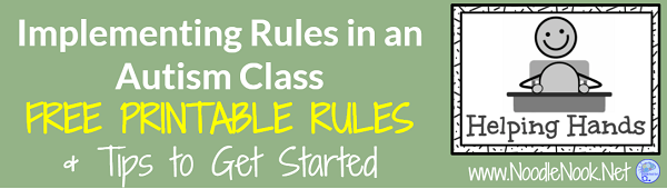 Tips and Tricks on Implementing Rules in Autism Classrooms with 5 FREE Visuals!