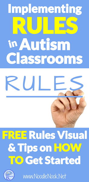 Tips and Tricks on Implementing Rules in Autism Classrooms with 5 FREE Visuals!