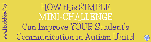 Help your students with Autism communicate better in the classroom with this Special Ed Teacher Communication Challenge!