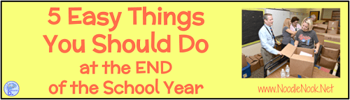 This End of Year Teacher Checklist includes the 5 Things you can do to make the fall run better, right now! So, as you wrap up this school year, put these 5 end of year action items on your end of year teacher checklist because these 5 easy things will make next fall fabulous!