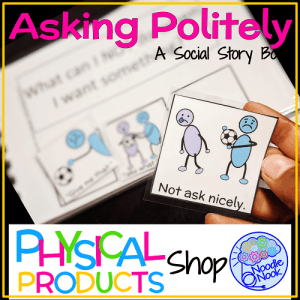 Asking Politely- A Social Story from Noodle Nook on Shopify for students with Autism and social skill development in early elementary. Shipped to your door!