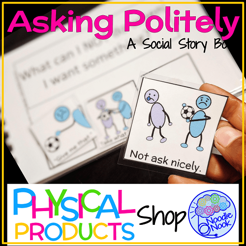 Asking Politely- A Social Story from Noodle Nook on Shopify for students with Autism or for social skill development in early elementary. Shipped to your door!