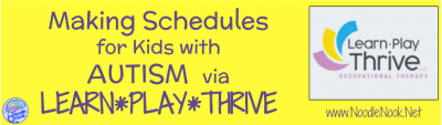 Making Schedules for Kids with Autism