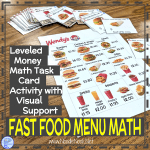 Fast Food Menu Math Bundle- Work System Task Cards for Autism, Independence, and Vocational Training