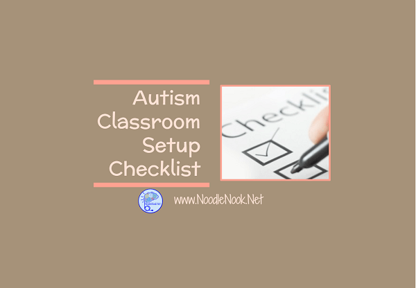 Ultimate Checklist and Guide for Setting Up an Autism Unit or Self Contained Classroom