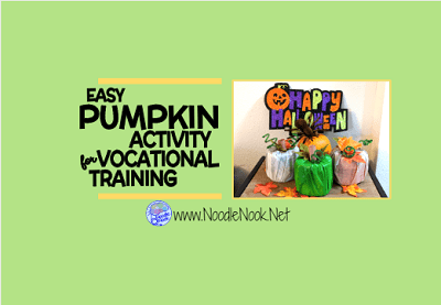 Easy Pumpkin Craft from the Dollar Store --Vocational Training and Enterprise in Autism Units