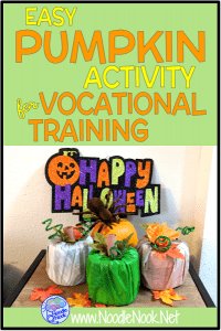 Easy pumpkin craft activity for Vocational Training in an Autism Unit or Special Ed classroom.