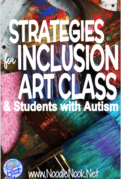 Student with Autism in an Inclusion Art Class- Simple Support Strategies with VIDEO!