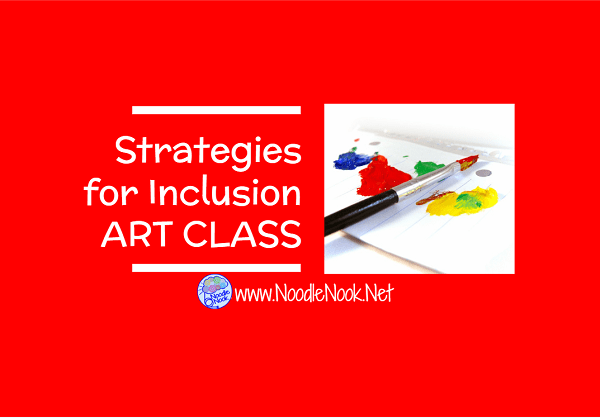 Student with Autism in an Inclusion Art Class- Simple Support Strategies with VIDEO!