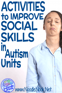 Activities to Improve Social Skills in Autism Classrooms- 4 Strategies to use in your SpEd students.