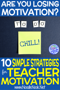 Are you Losing Motivation- 10 Simple Strategies for Teacher Motivation