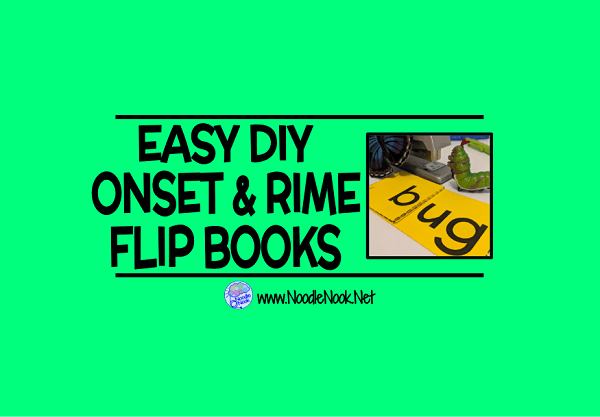 Easy DIY Onset and Rime Flip Books and Blending Books for Reading Centers