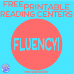Free Printable Reading Centers- FLUENCY from Noodle Nook