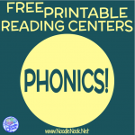 Free Printable Reading Centers- PHONICS from Noodle Nook
