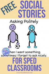 Free Printable Social Story for Special Ed and Autism Classrooms- Asking Politely Free Social Story