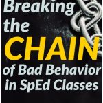 Breaking the Chain of Bad Behavior- Strategies for dealing with negative behavior