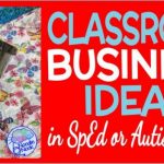 Classroom Based Business Ideas - How to Start