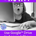 Digital Math Activities for SpEd and Homeschool using Google Drive