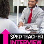 Special Ed Teacher Interview Questions and Tips for Success