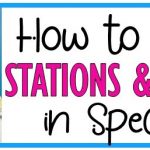 How to Set Up Station Rotations in Special Ed