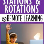 How to Set Up Stations - Rotations for Remote Learning in Special Ed
