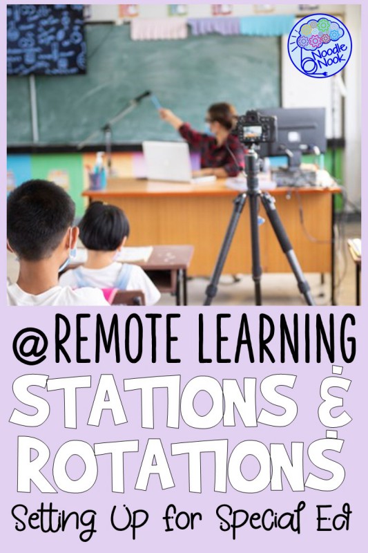 How to Set Up Stations and Rotations with Remote Learning in Special Ed