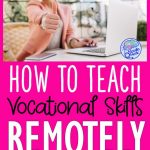 6 Tips on How to Teach Vocational Skills Remotely