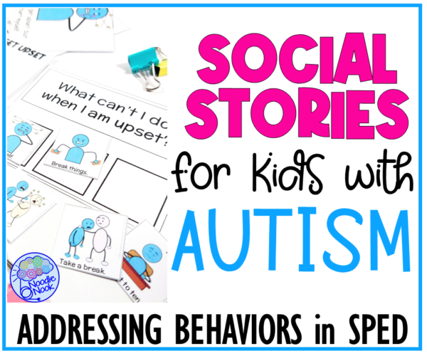 Social Stories for Kids with Autism - NoodleNook.Net