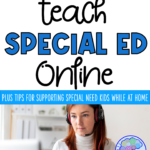 How to Teach Special Ed Online