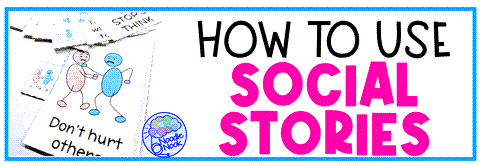 How to Use Social Stories