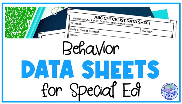 Behaviors Data Sheets in Special Ed