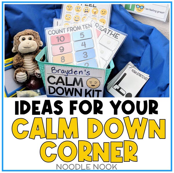 Ideas for a Classroom Calm Down Corner