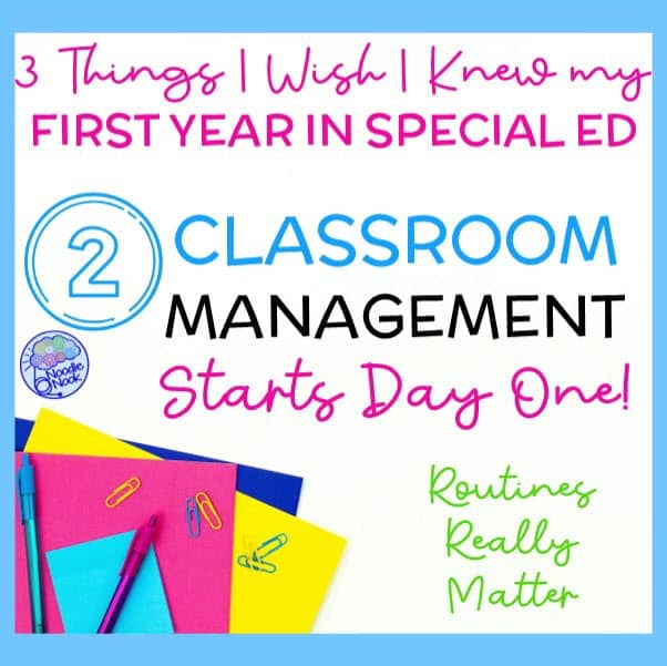The top 3 things I wish I had known as a first-year teacher. Teacher Tips in special ed: Classroom Management Starts Day ONE!