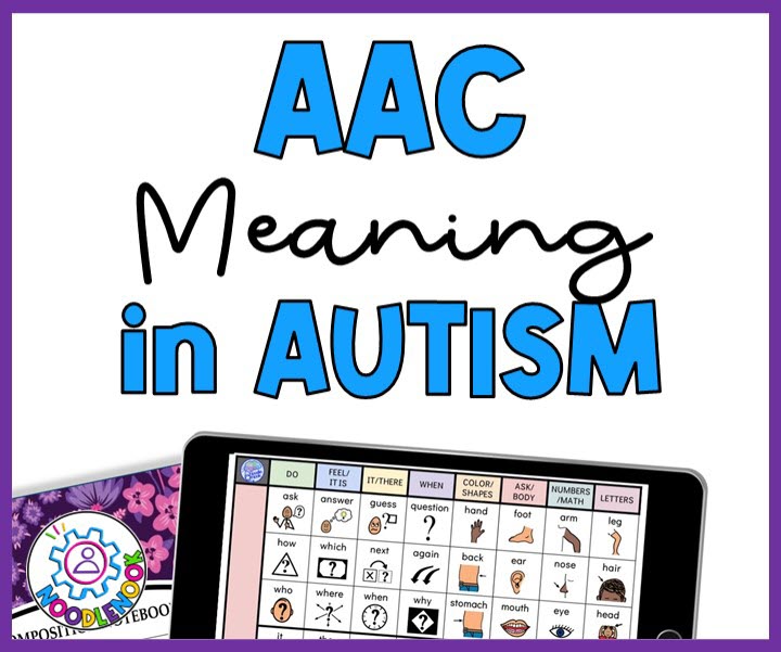 AAC Meaning Autism Classroom Tips