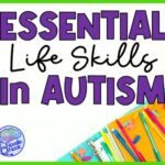 Autism Independent Living Skills - Essential Life Skills for Special Ed via Noodle Nook